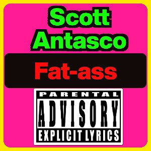 Fat-ass
