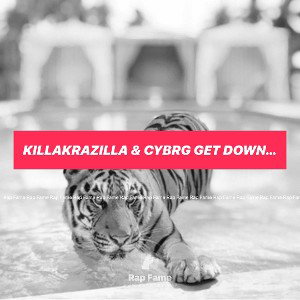 KillaKrazilla & CybrG Get Down Under 