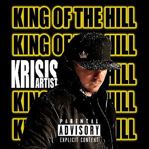 King Of The Hill - Krisis Artist