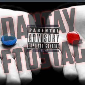 Dantay  D.S.T.A.G.  blue or red pills