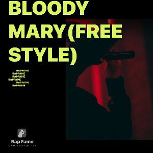Bloody Mary(Freestyle)