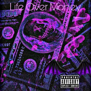 Life Over Money