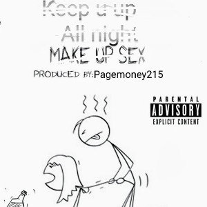 PageMoney215 - Keep u Up 