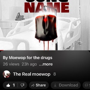 no, Moe Wop life on the line for the drugs, part two