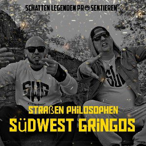 Südwest Gringos x Straßen Philosophen 