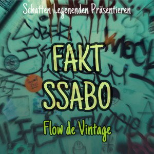 Fakt One Feat. SSABO x Flow de Vintage