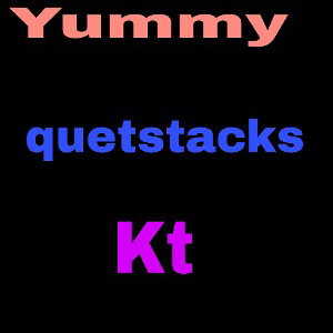 yummy ft.quet&Kt I don't wanna be