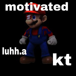 Kt ft. luhh.a-motivated