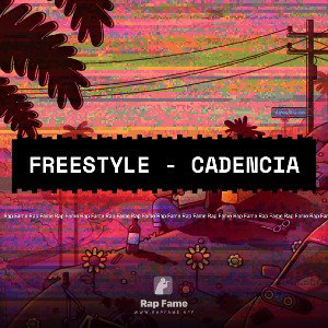 Freestyle - Cadencia
