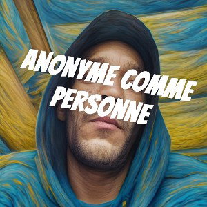 Anonyme comme personne