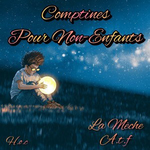 Comptines pour non-enfants (feat Atf)