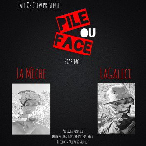 Pile ou Face (feat Lagaleci)