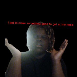 to get out the hood