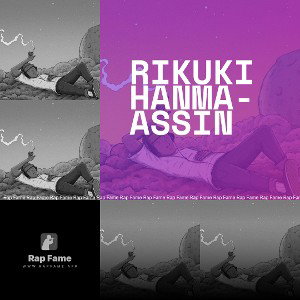 rikuki Hanma- assin 