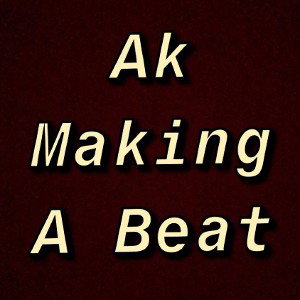 AkMakingABeat 35