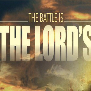 The battle is the Lords