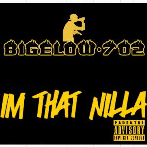 IM THAT NILLA