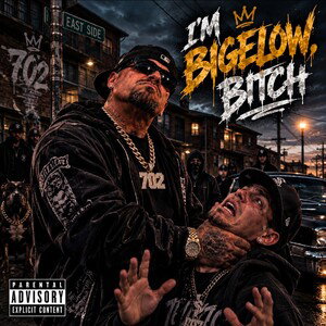 "IM BIGELOW BITCH"