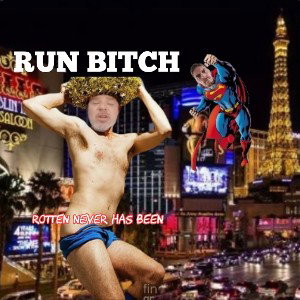 RUN BITCH RUN RD.2