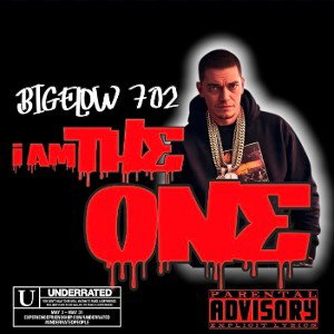 BIGELOW702.  - I AM THE ONE-