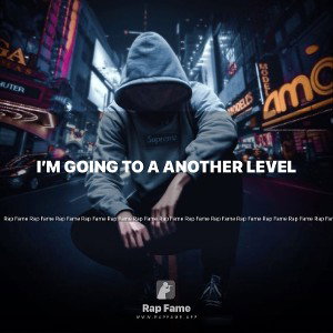 I’m going to a another level 