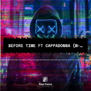 Before time ft Cappadonna (w-  master 