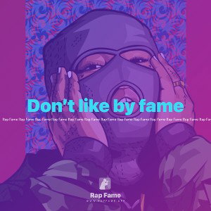 Don’t like by fame