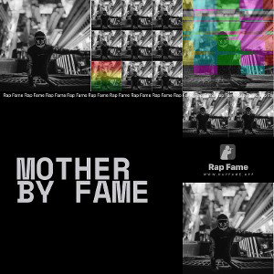 Mother by fame 