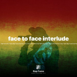face to face interlude