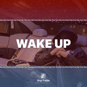 wake up 