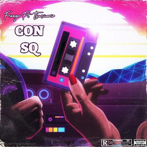 Franyer - CON SQ Ft TheSicario