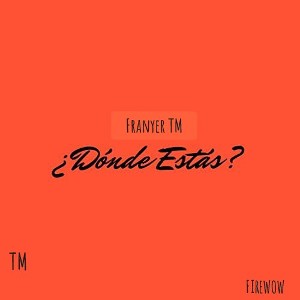 Franyer - ¿Dónde Estás?