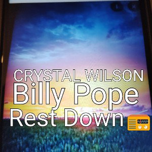 REST DOWN ft.Crystal Wilson 
