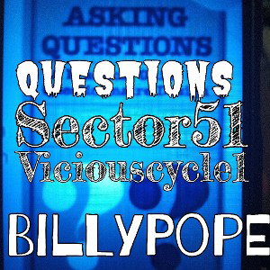 QUESTIONS ft. Sector51&Muahfullycreated
