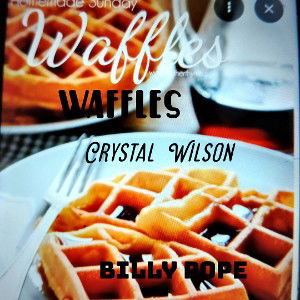 Waffles ft.Crystal Wilson
