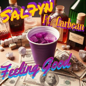 Sal7yn - Feeling Good ft Carbean