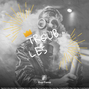Troubles
