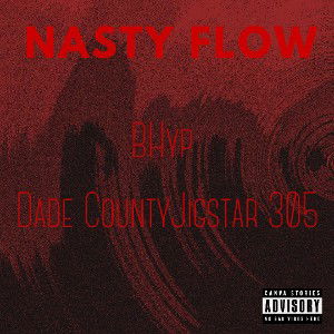 Nasty Flow