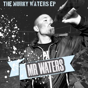 Mr Waters - Murky Waters ft Plarks. Prod by Annodomini Nation.
