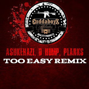 Too Easy Remix ft Ashkenazi & D Hump. Prod by Legionbeats.
