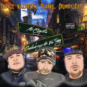 No Regrets ft Bronze Nazareth & Grumpy8Fifty.  Prod By Annodomini Nation.