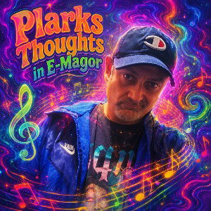 Plarks - Thoughts in E-Major.