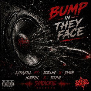 BUMP IN THEY FACE