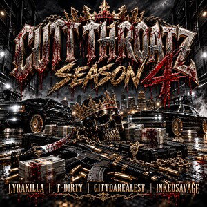 CUTT THROATZ SEASON 4