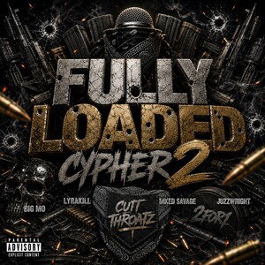 FULLY LOADED 2 CYPHER