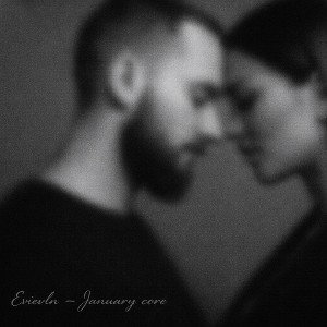 Evievln - January core