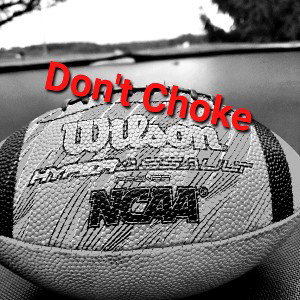 Don't Choke
