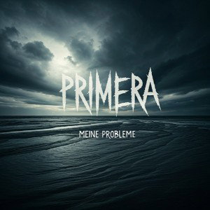 PRIMERA - MEINE PROBLEME(FREESTYLE)