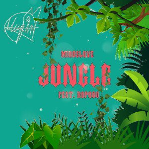 🌴JUNGLE🌴(feat. ROPQQQ) 