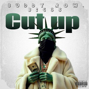 Buddy Row Big3s - Cut up Outsid3 Today 